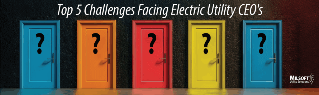 Top 5 challenges facing electric utility CEOs