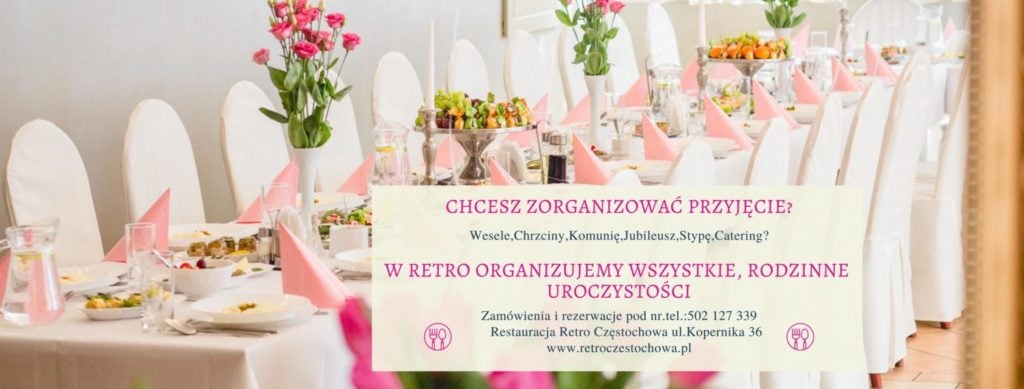 Catering cropped Restauracja Retro Częstochowa kopia 1 2 1024x389 - Catering