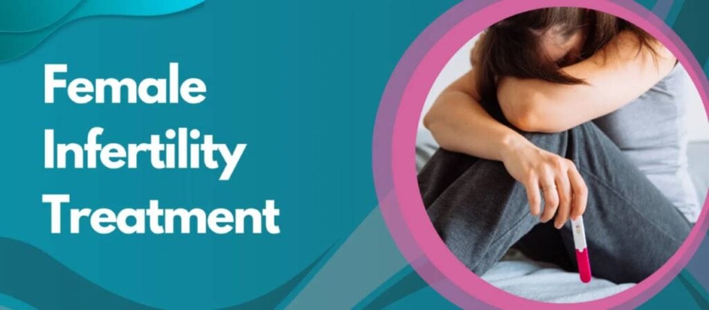 Female infertility treatment in Bhubaneswar