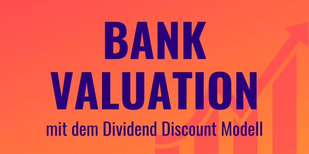Bank Valuation mit dem DDM