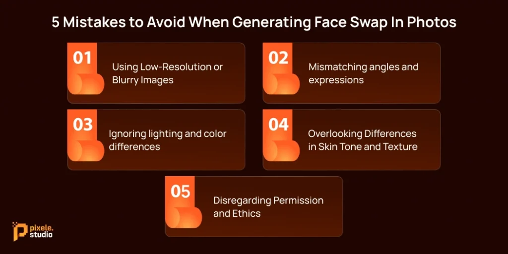 5 Mistakes to Avoid When Generating Face Swap In Photos 1