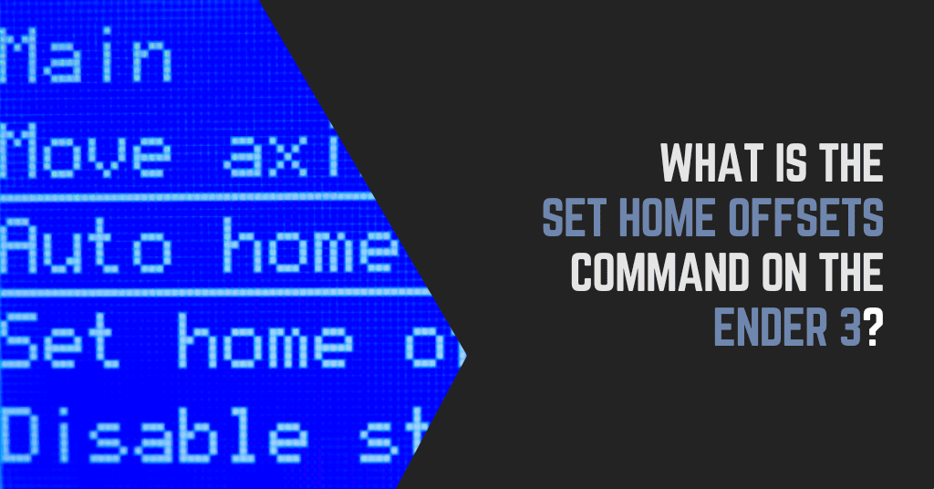 ender 3 set home offsets cover image