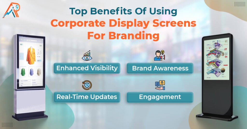 Benefits of Using Corporate Display Screens For Branding