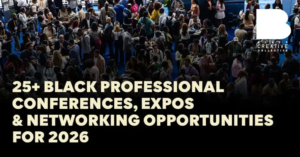 Black professionals attending a networking conference representing top Black professional conferences, expos, and career events in the 2026 guide.