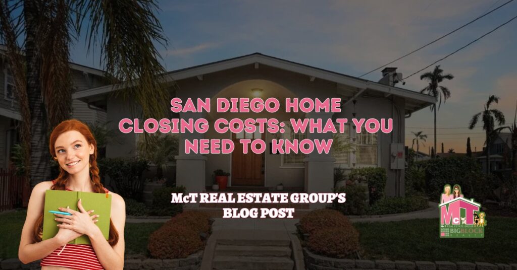 San Diego Home Closing Costs What You Need to Know - Featured Image