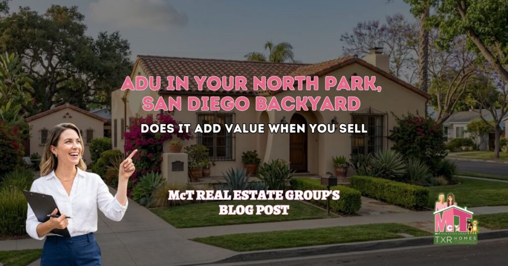 ADU in Your North Park Backyard Does It Add Value When You Sell - Featured Image