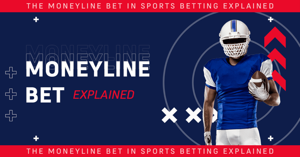 Moneyline Bet