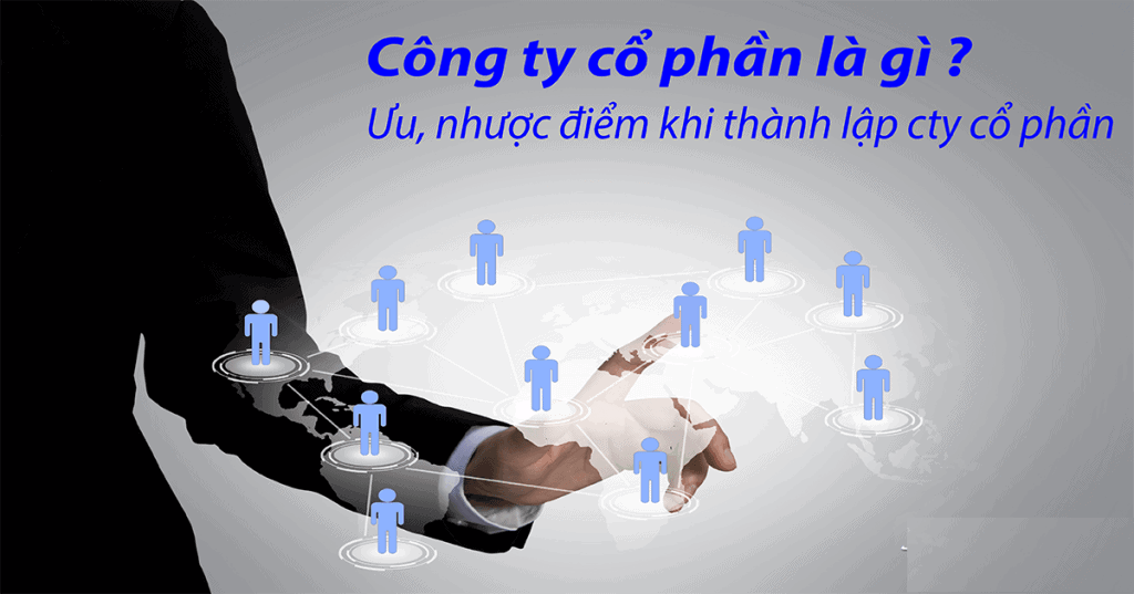 Loại hình doanh nghiệp công ty cổ phần Loại hình doanh nghiệp công ty cổ phần