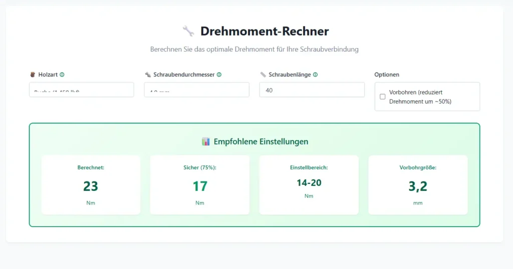 Akkuschrauber Drehmoment Tabelle 2025: Unser neues Vergleichstool ist live! 2 Screenshot eines Drehmoment-Rechners für Holzschrauben mit Eingaben zu Holzart, Schraubendurchmesser und -länge sowie Ausgabe von berechnetem Drehmoment, sicherem Bereich, Einstellbereich und Vorbohrgröße.