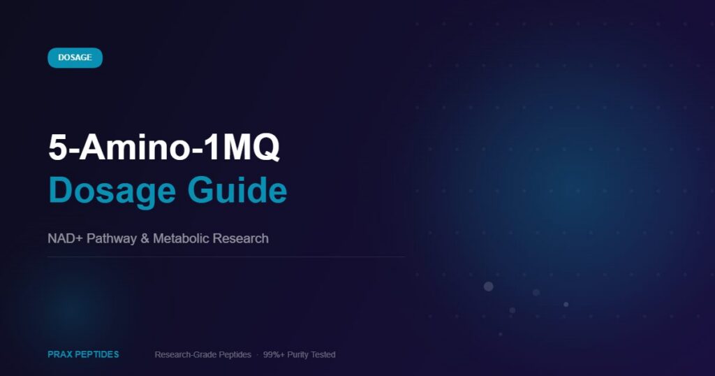 5-Amino-1MQ dosage guide