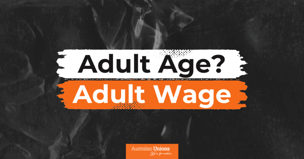 Adult Age, Adult Wage