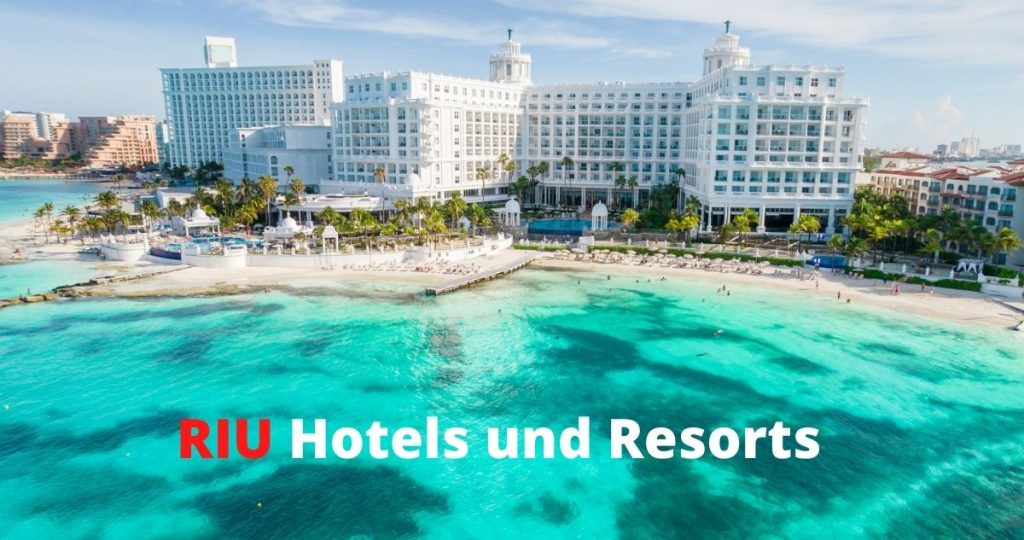 Resorty RIU – luksusowe wakacje na całym świecie