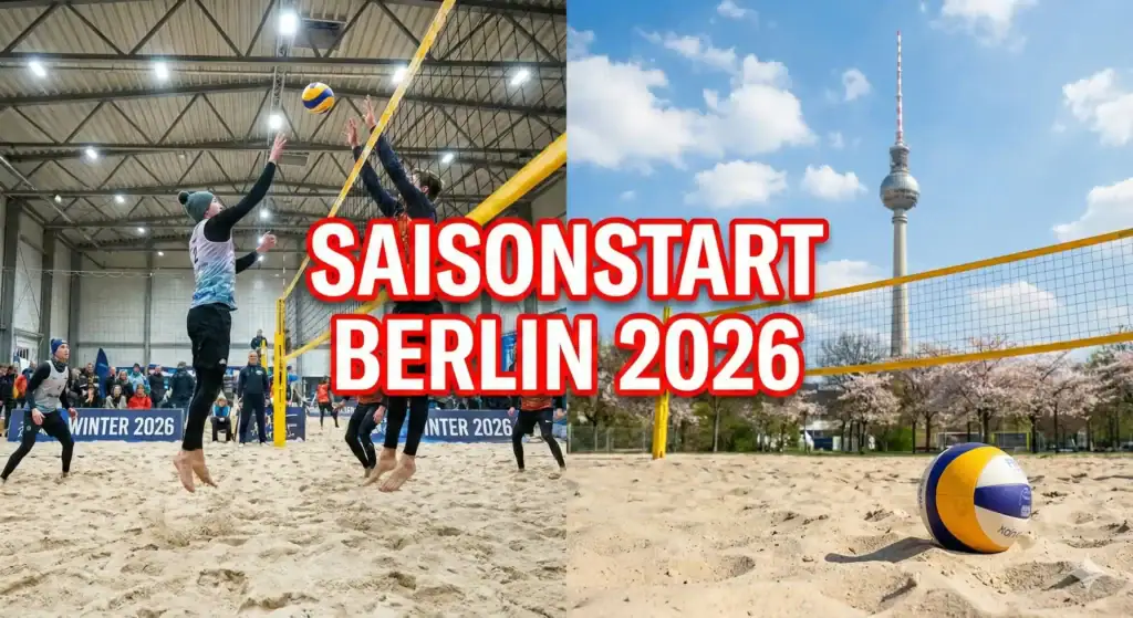 Beachvolleyball Saisonstart Berlin 2026 – Indoor und Outdoor