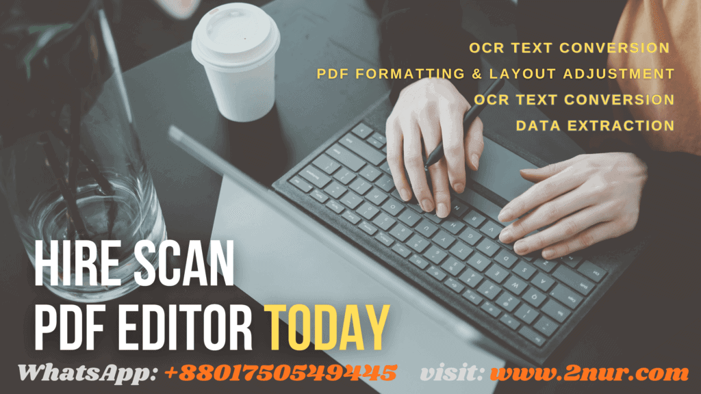 Hire scan PDF editor for accurate scanned document editing and OCR conversion