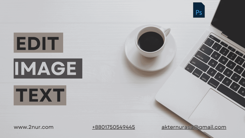 Editing text inside an image using Adobe Photoshop image text editor.
