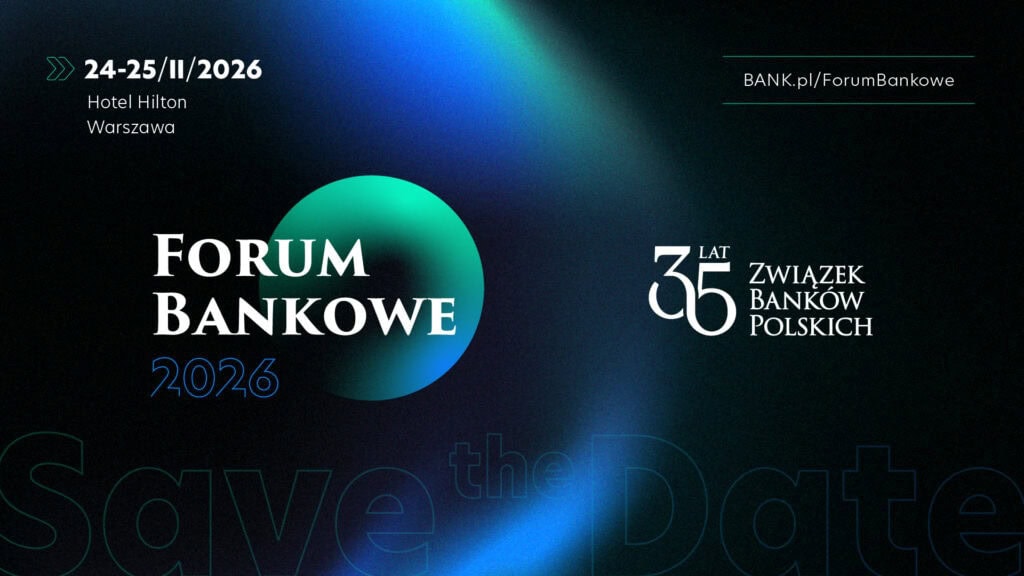 Zaproszenie do udziału w Forum Bankowym, 24-25 lutego 2026, Warszawa