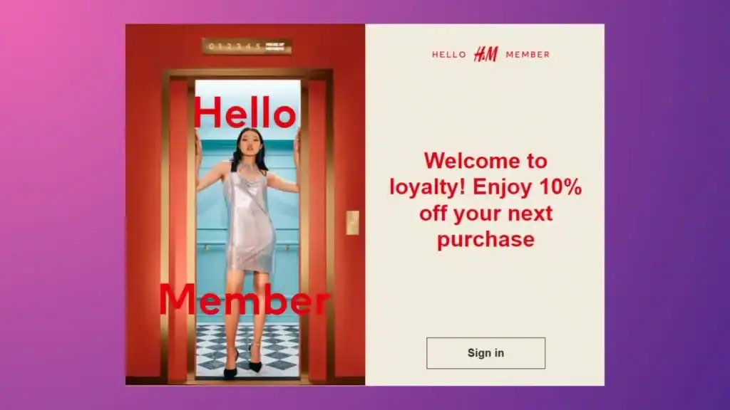 H&M offers discounts for member programs.