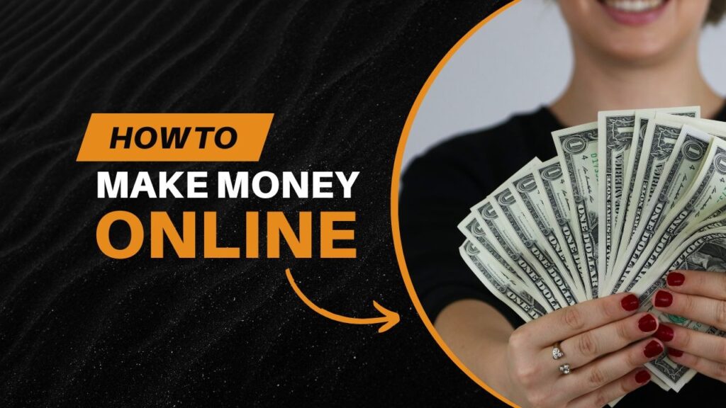 how to make money advice with latest strategies and tips