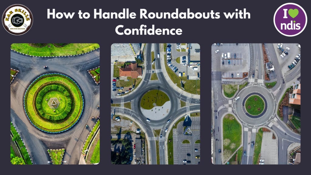 How to Handle Roundabouts with Confidence