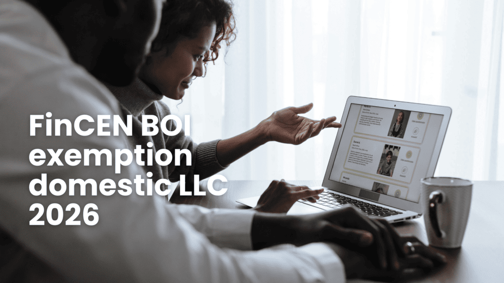 FinCEN BOI exemption domestic LLC 2026
