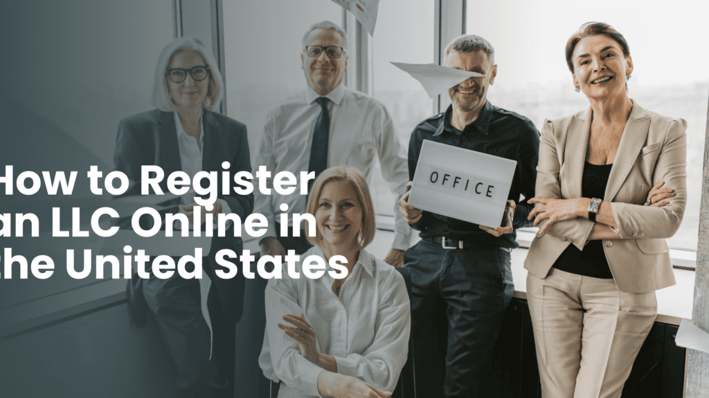 How to Register an LLC Online in the United States