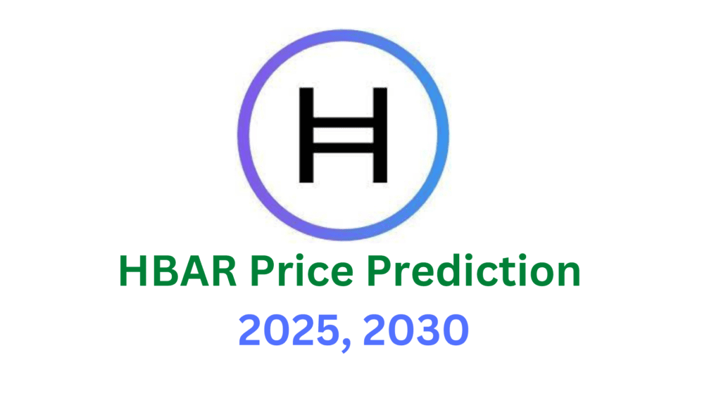 HBAR Price Prediction 2025, 2030, 2040, 2050 HBAR Price Prediction