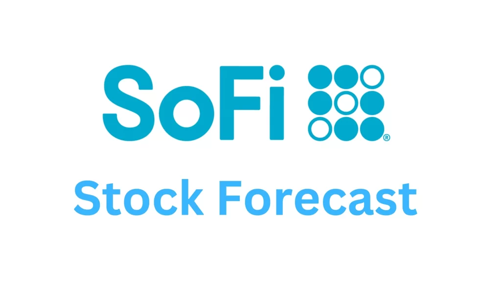 SoFi Stock Prediction 2024, 2025, 2030, 2040, 2050 SoFi Stock Prediction