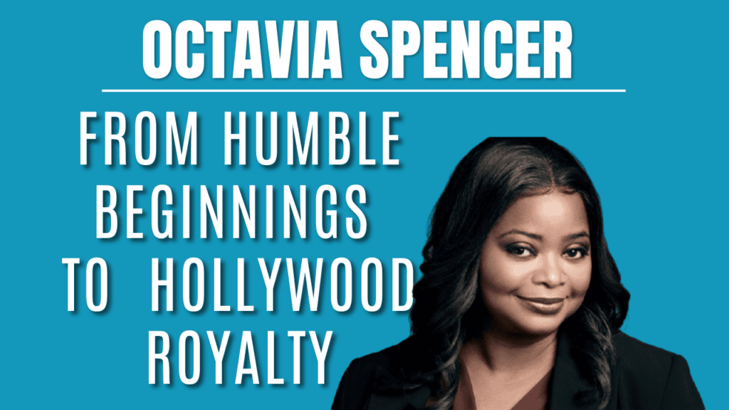 Octavia Spencer: From Humble Beginnings to Hollywood Royalty 2 Octavia Spencer-From Humble Beginnings to Hollywood Royalty
