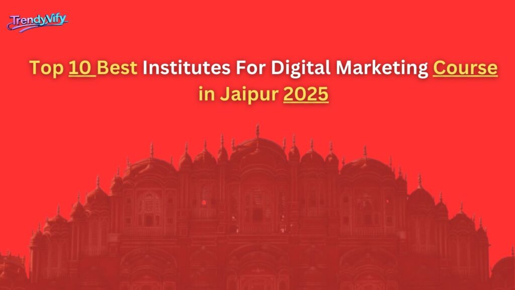 Top 10 Digital Marketing Course in Jaipur