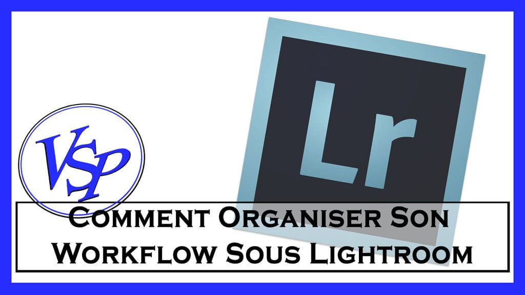 organiser son workflow
