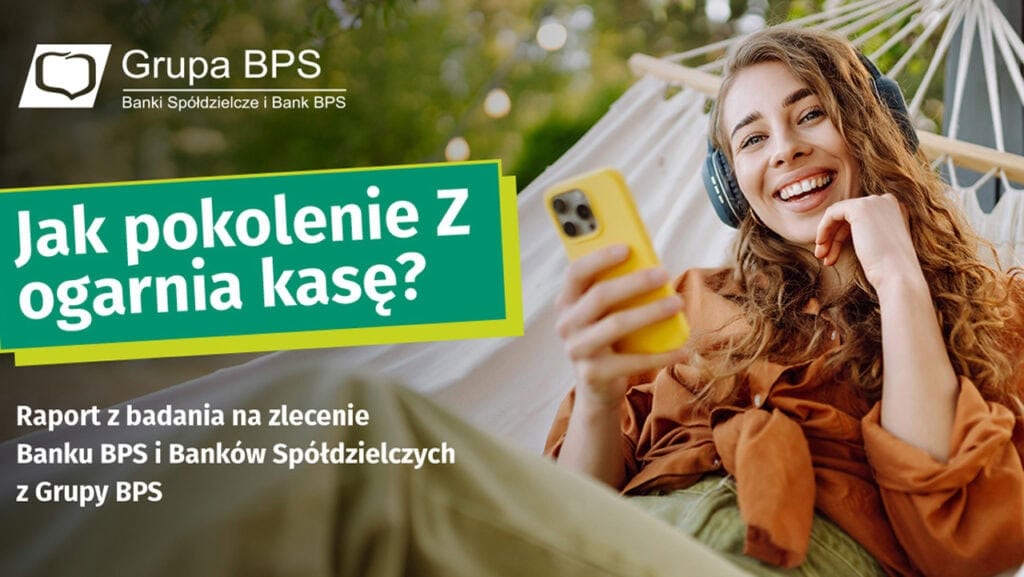 Bank BPS o wiedzy finansowej pokolenia Z