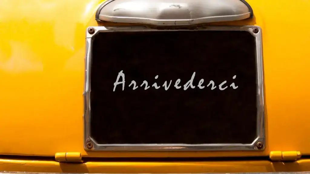 Italian Goodbye Arrivederci