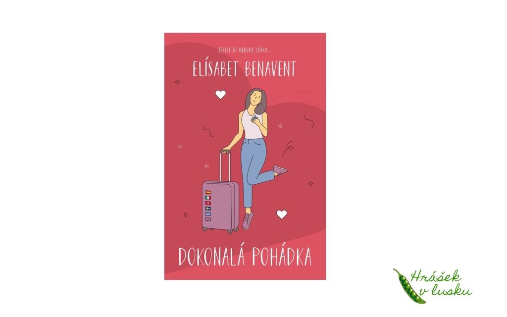 Recenze: Dokonalá pohádka (Elísabet Benavent)