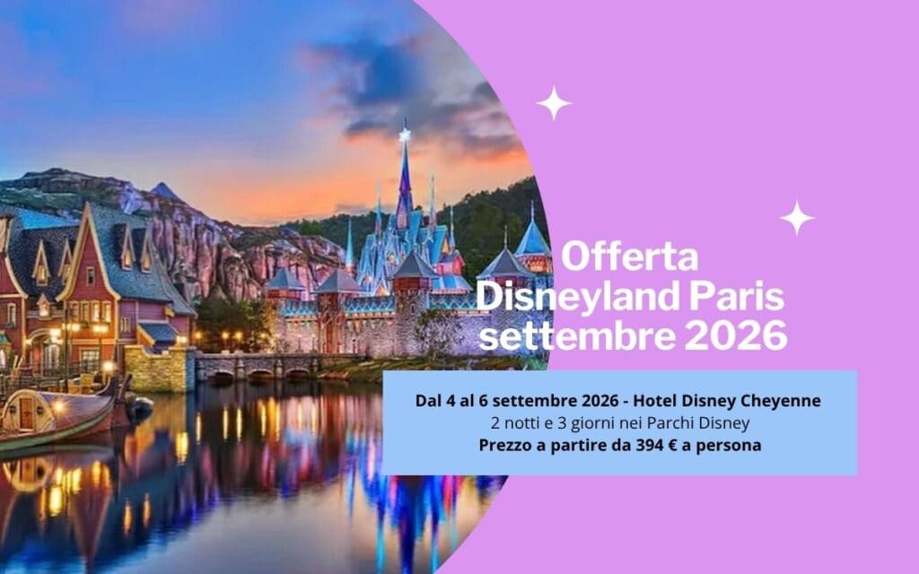 offerta per disneyland paris settembre 2026
