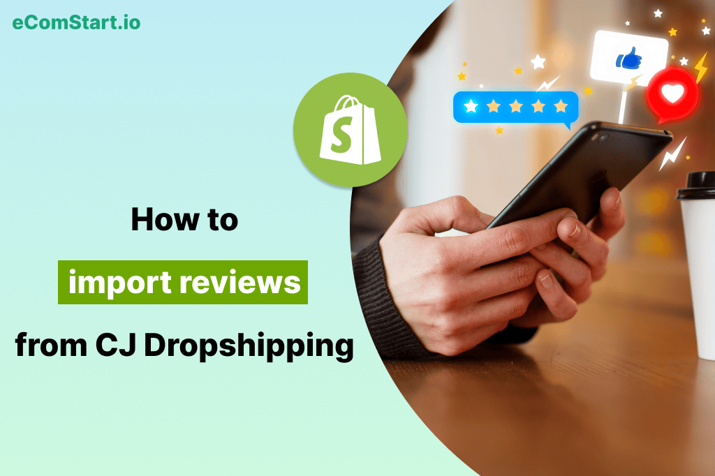 how-to-import-reviews-from-cj-dropshipping-to-shopify