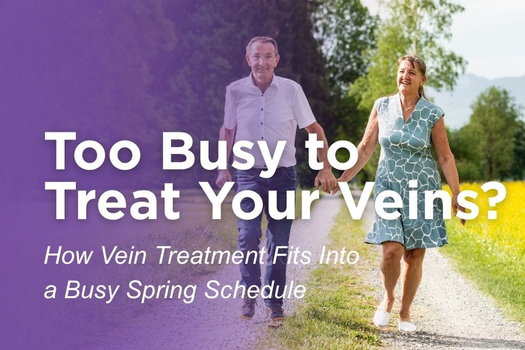 Happy couple walking outdoors on a sunny path in spring — vein treatment in Clarksville, TN fits into a busy schedule with quick, minimally invasive procedures at The Vein Guys. Text overlay: 'Too Busy to Treat Your Veins? How Vein Treatment Fits Into a Busy Spring Schedule.'