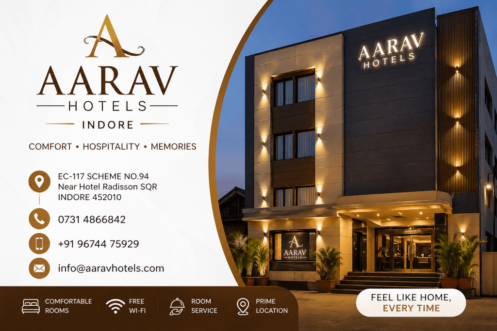 Aarav Hotels in Indore offers comfortable rooms, modern amenities, and premium hospitality at EC-117 Scheme No.94 near Radisson Square.