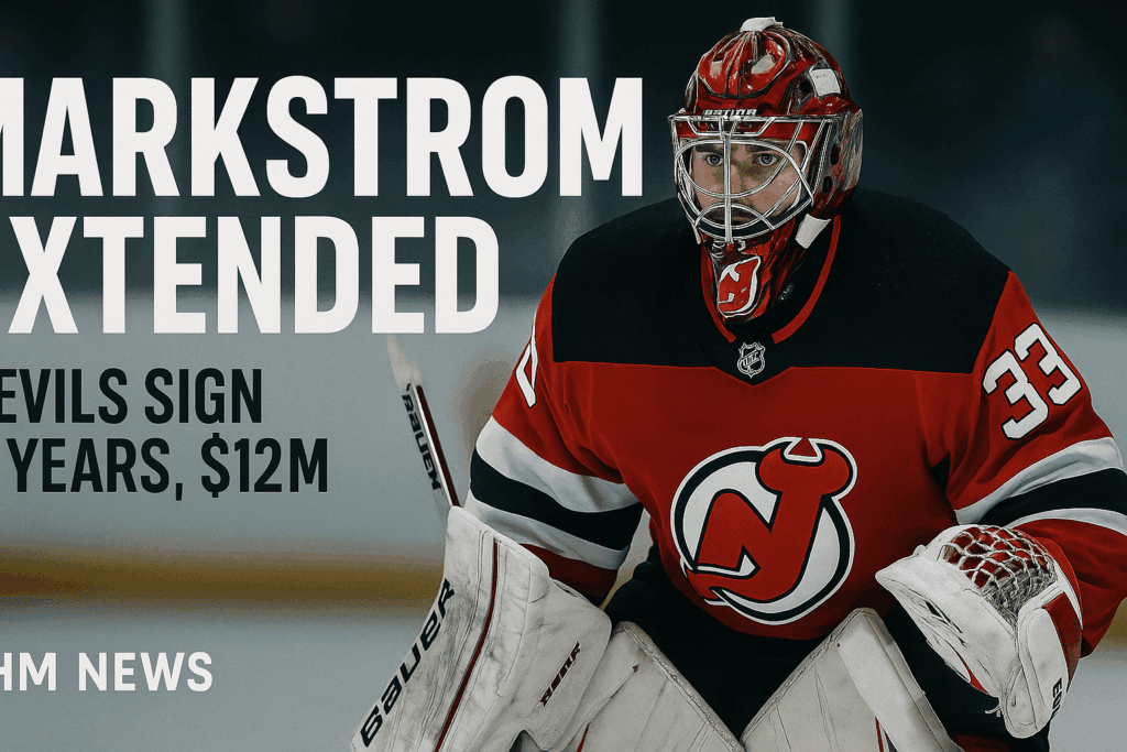 Jacob Markstrom, Devils news, New Jersey Devils, NHL contracts, NHL signings, NHL extensions, Markstrom contract, Devils goalie, NHL goalie news, hockey news today