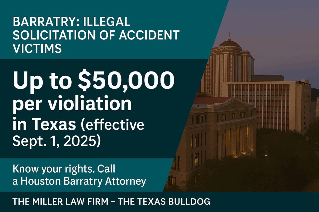 Houston courthouse with overlay text showing barratry penalty up to $50,000 per violation in Texas effective September 1, 2025.