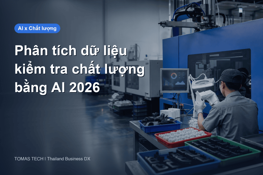Phân tích AI dữ liệu kiểm tra chất lượng 2026: quyết định là tỷ lệ đối chiếu được