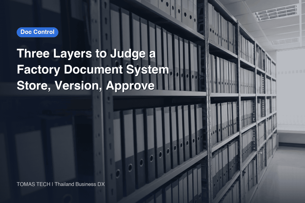 Document Management System for Factories — 3 Axes to Compare