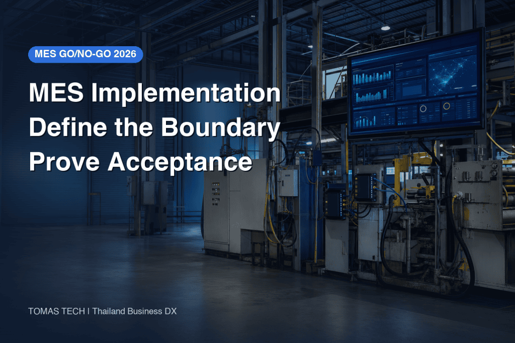 MES Implementation for Thailand Factories: Go/No-Go