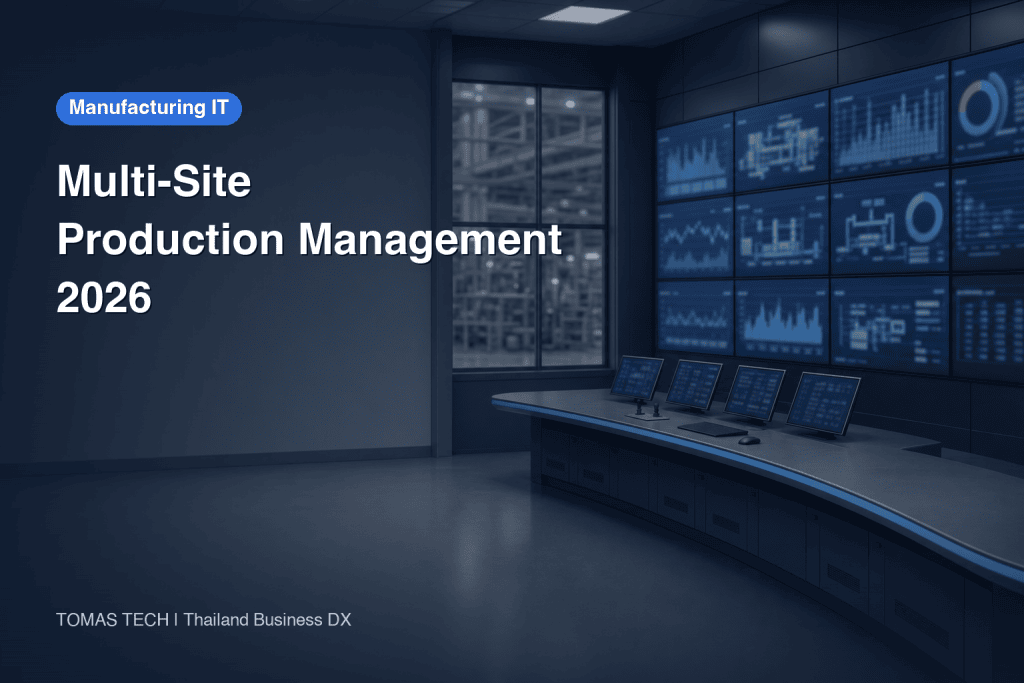 Multi-Site Production Management System for Thailand Plants