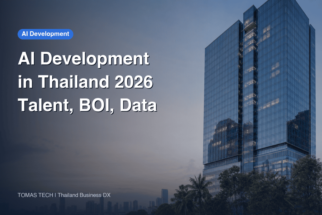 AI Development Thailand 2026 — Talent, BOI and Data Rules