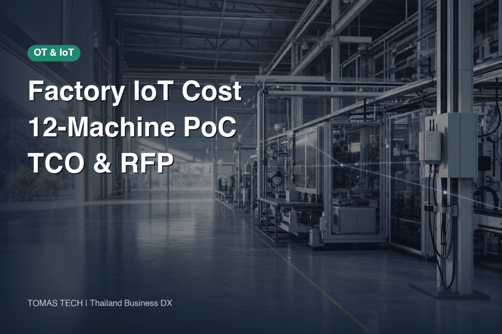 Factory IoT Cost 2026: Budgeting a 12-Machine PoC, TCO and RFP