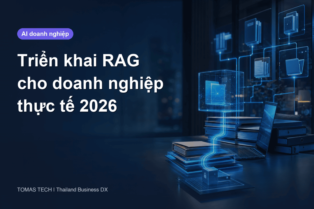 Triển khai RAG cho doanh nghiệp: hướng dẫn xây dựng, chi phí và đánh giá thực tế