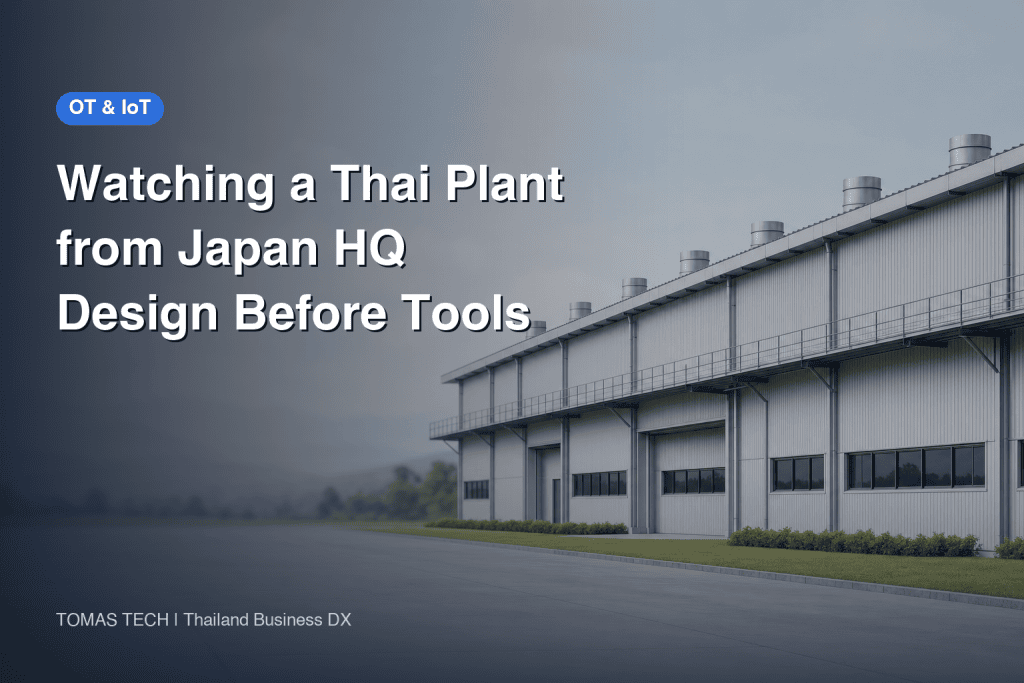How to Monitor Thai Factories from Japan | Design Guide