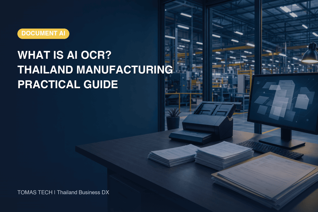 What Is AI OCR? A Practical Guide to Adoption, Cost, and Accuracy in Thailand