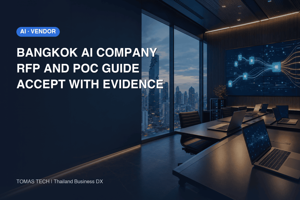 Bangkok AI Company Selection: RFP, PoC and Acceptance Guide