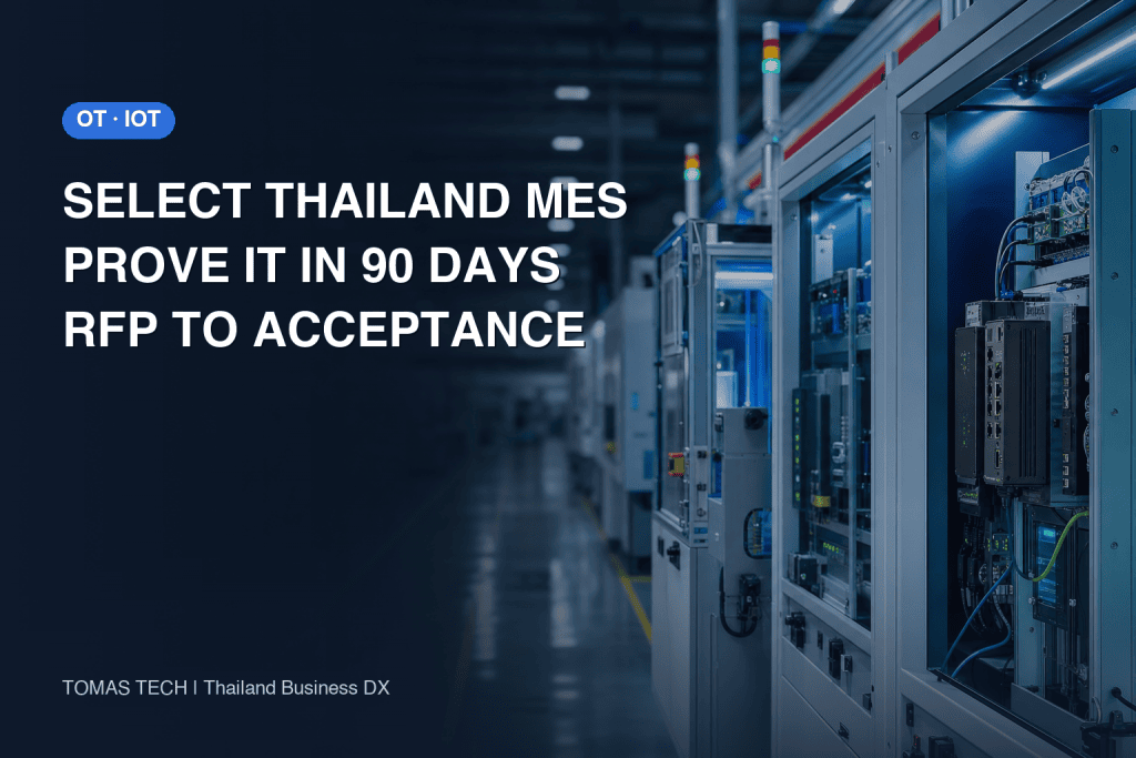 Thailand MES 2026: RFP, 90-Day PoC and Acceptance Guide